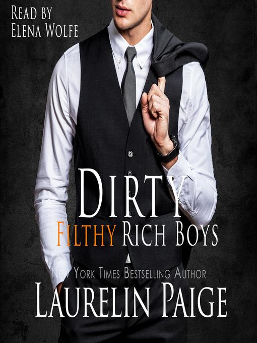 Title details for Dirty Filthy Rich Boys by Laurelin Paige - Wait list